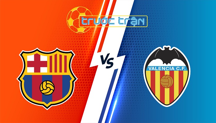 Barcelona vs Valencia – Soi kèo hôm nay 03h00 27/01/2024 – VĐQG Tây Ban Nha