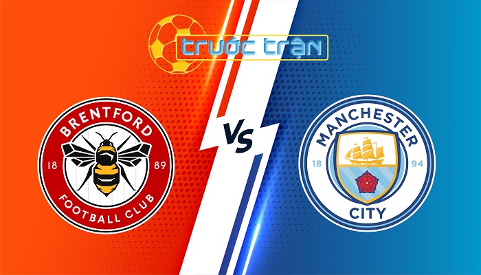 Brentford vs Man City – Soi kèo hôm nay 02h30 15/01/2024 – Ngoại Hạng Anh