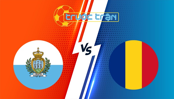 San Marino vs Romania – Soi kèo hôm nay 02h45 25/03/2025 – Vòng loại World Cup