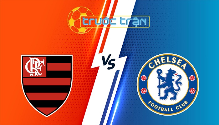 Flamengo/RJ vs Chelsea – Soi kèo hôm nay 01h00 21/06/2025 – FIFA Club World Cup