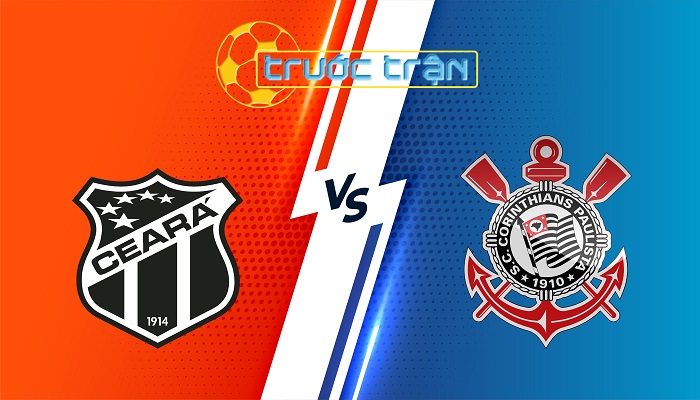 Ceara vs Corinthians/SP – Soi kèo hôm nay 05h30 17/07/2025 – VĐQG Brazil