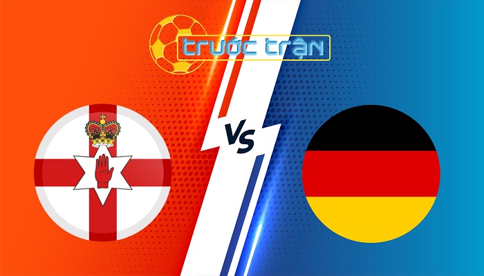 Bắc Ireland vs Đức – Soi kèo hôm nay 01h45 14/10/2025 – Vòng Loại World Cup 2026