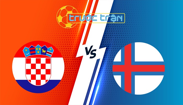 Croatia vs Đảo Faroe – Soi kèo hôm nay 02h45 15/11/2025 – Vòng Loại World Cup