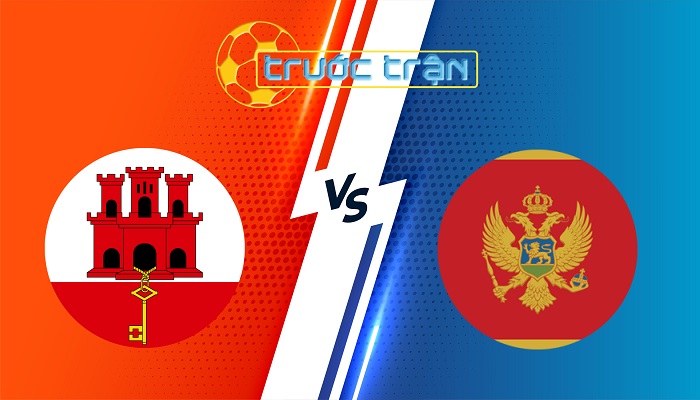 Gibraltar vs Montenegro – Soi kèo hôm nay 02h45 15/11/2025 – Vòng Loại World Cup